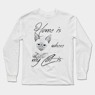 Home is where my cat is Long Sleeve T-Shirt